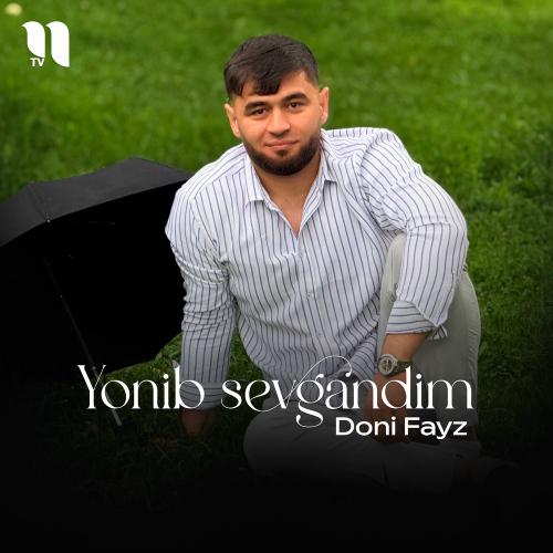 Yonib Sevgandim - Doni Fayz