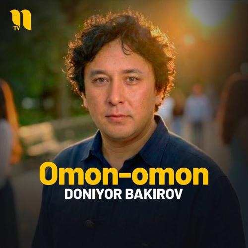 Omon-omon - Doniyor Bakirov