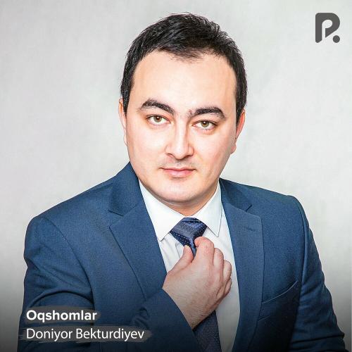 Oqshomlar - Doniyor Bekturdiyev