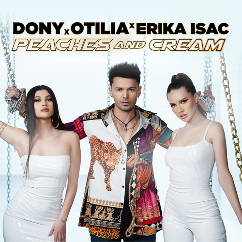 Peaches and Cream - Dony & Otilia & Erika Isac