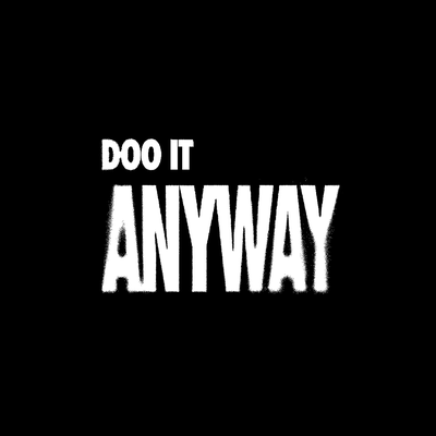Doo It Anyway - DooMee, YUNGWAY