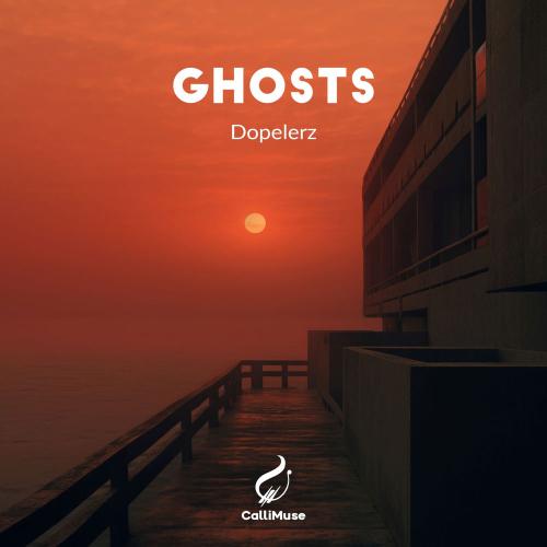 Dopelerz - Ghosts