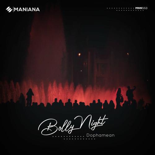 Dophamean - Bolly Night