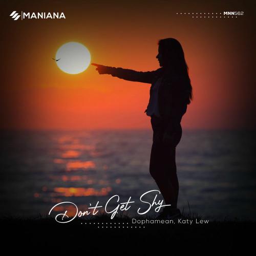 Dophamean & Katy Lew - Don't Get Shy