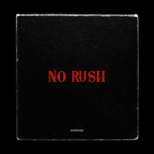 DOPRANO - No Rush