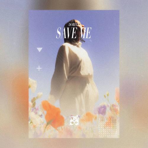 Doreus - Save Me