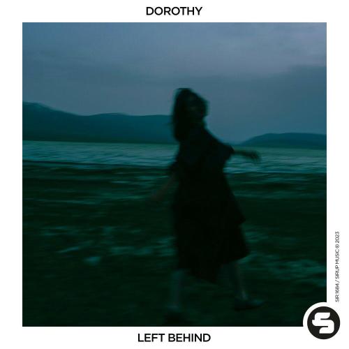 dorothy - Left Behind