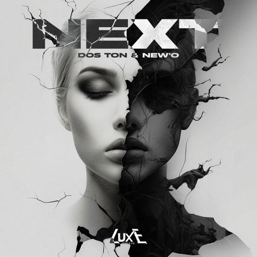 Dos Ton & New'o - Next