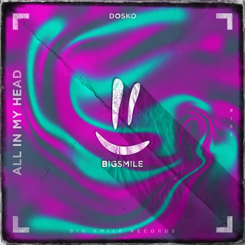 Dosko - All in My Head