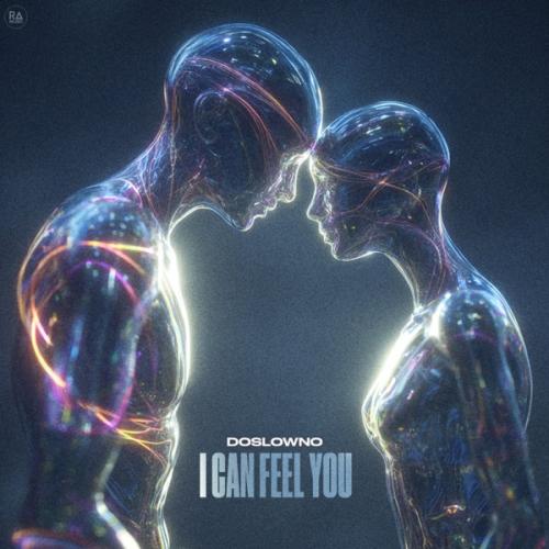 doslowno - I can feel you