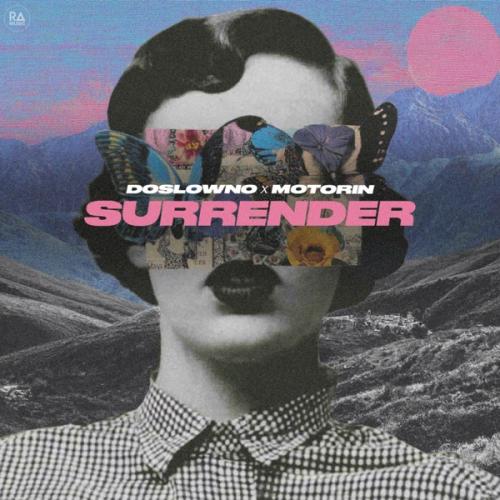 doslowno & motorin - surrender
