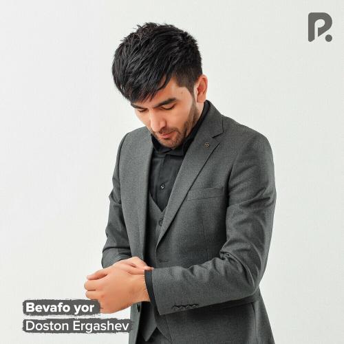 Bevafo Yor - Doston Ergashev