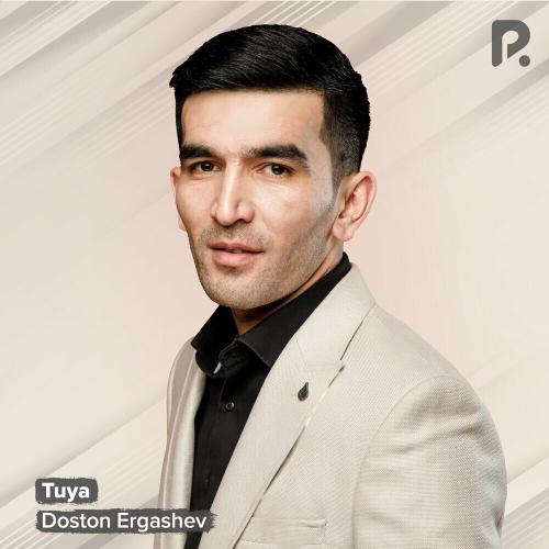 Tuya - Doston Ergashev