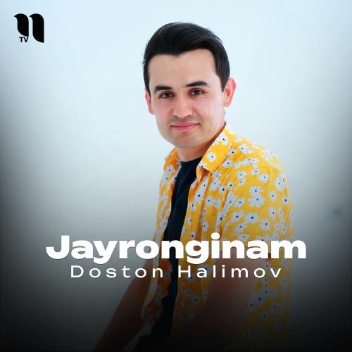Jayronginam - Doston Halimov