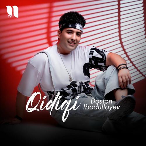 Qidiqi - Doston Ibodullayev