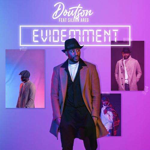 Doutson feat. Silvàn Areg - Evidemment 
