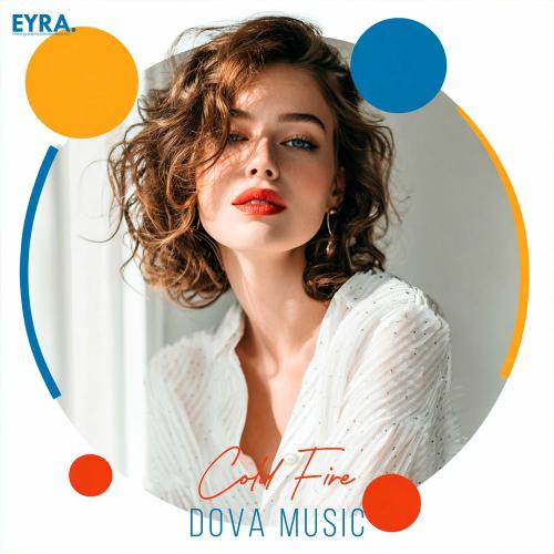 Dova Music - Cold Fire