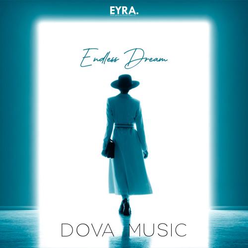 Dova Music - Endless Dream