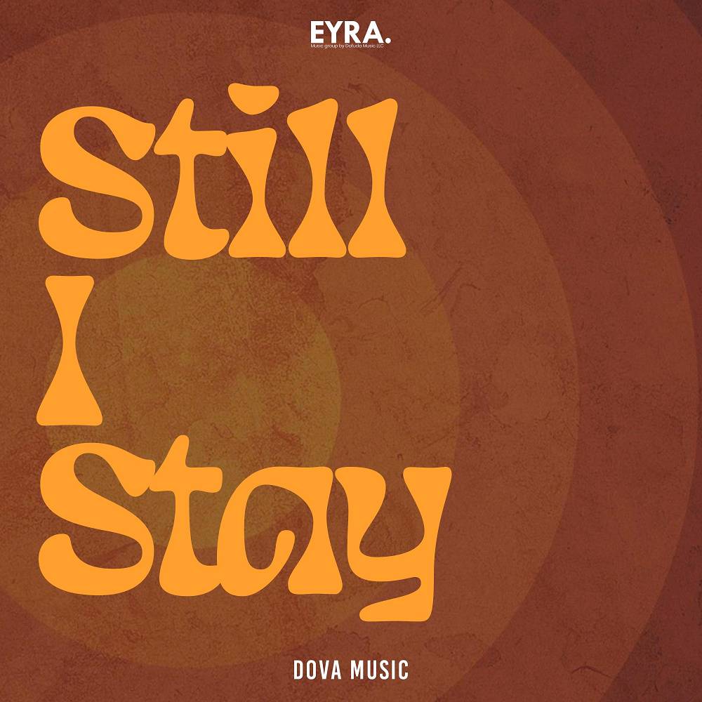 Still l Stay - Dova Music