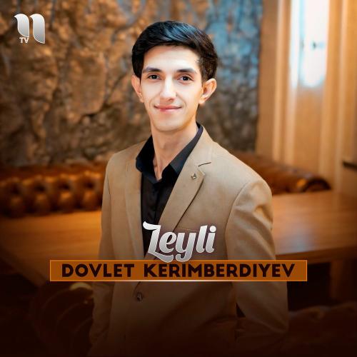 Leyli - Dovlet Kerimberdiyev