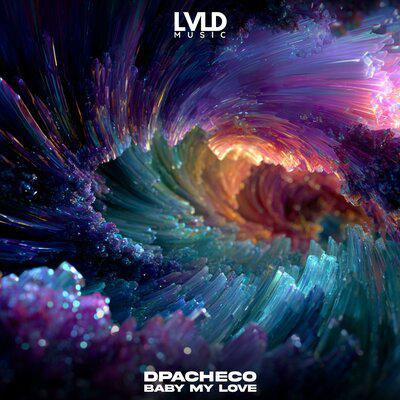 Baby My Love - DPACHECO