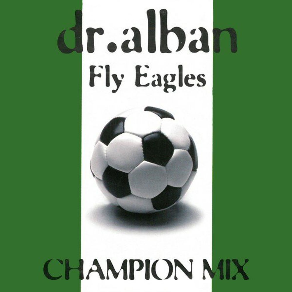 Fly Eagles (Champion Mix) - Dr. Alban