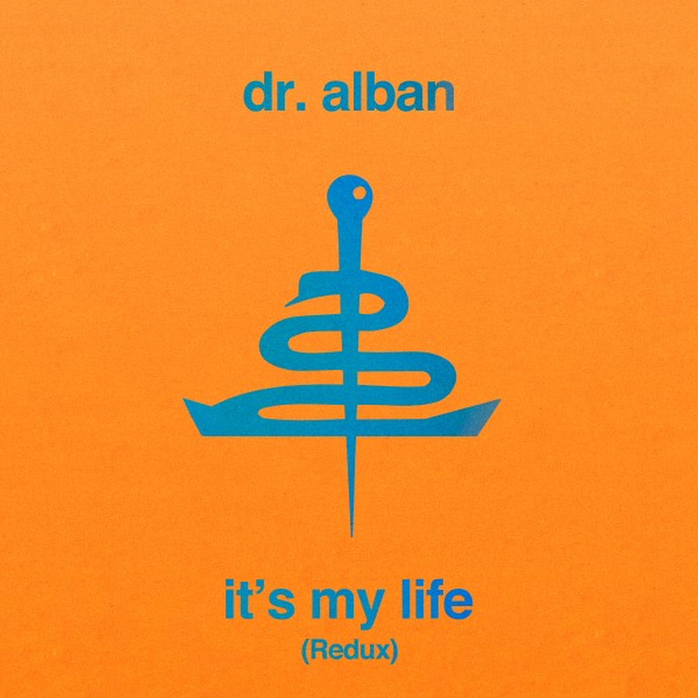 It's My Life (Redux) (Bodybangers Remix) - Dr. Alban