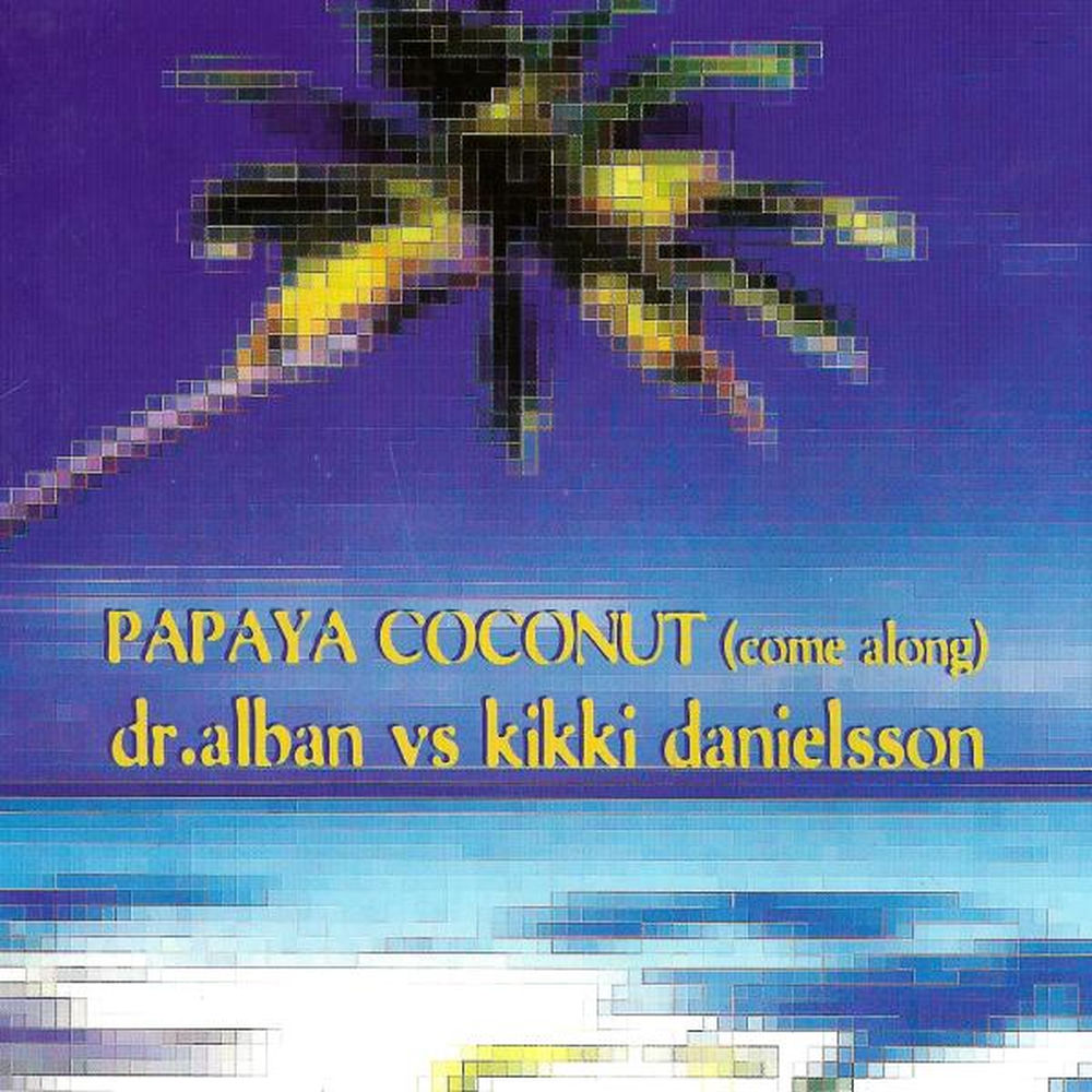 Come Along - Dr. Alban & Kikki Danielsson