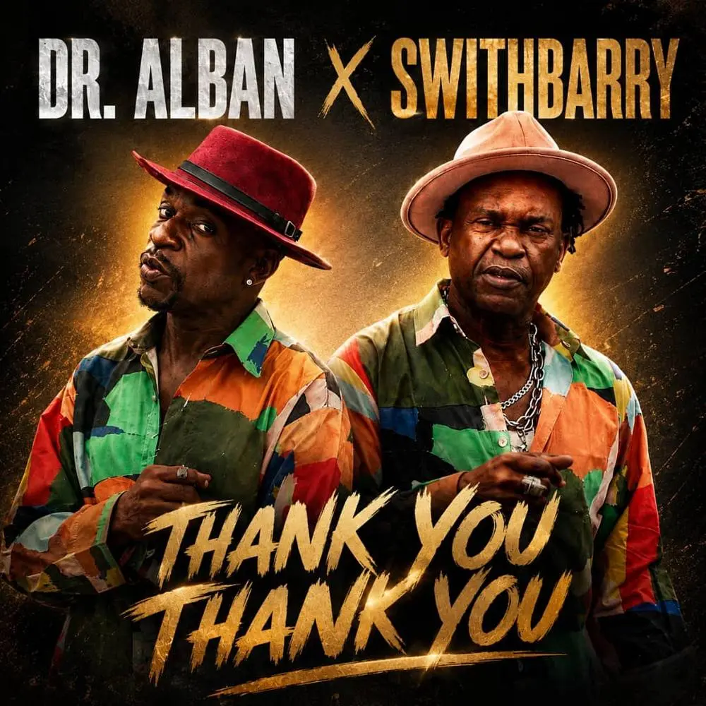 Thank You Thank You - Dr. Alban & Swithbarry