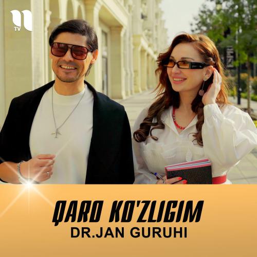 Qaro Ko'zligim - Dr.Jan guruhi