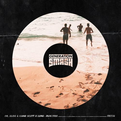 Dr. Rude, Kane Scott & Lune - Run Free