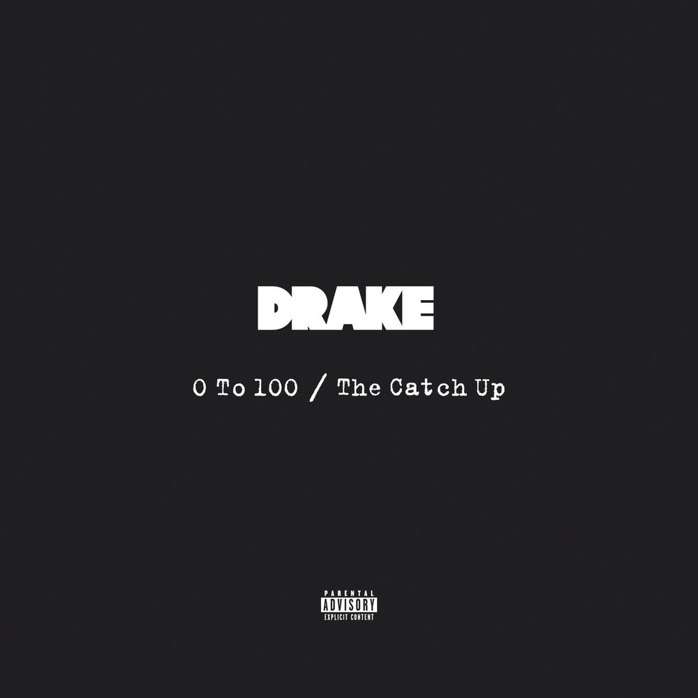 0 To 100 _ The Catch Up - Drake