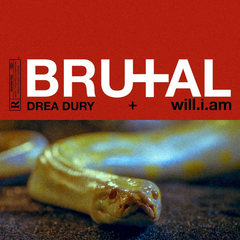 Brutal (Feat. Will.i.am) - Drea Dury feat. will.i.am