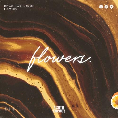 Dream Chaos feat. Margad - Flowers