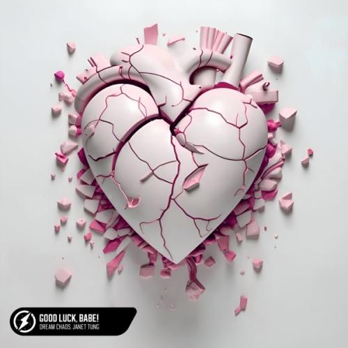Dream Chaos & Janet Tung - Good Luck, Babe!