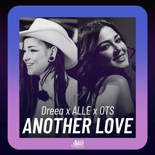 Dreea, Alle & OTS - Another Love