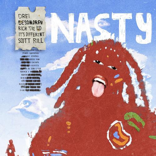 Drei x Besomorph x Rich The Kid feat. Its Different x Scott Rill - Nasty