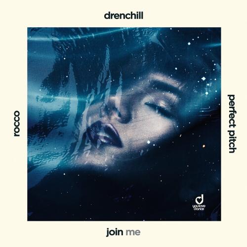 Drenchill feat. Perfect Pitch & Rocco - Join Me (In Death)