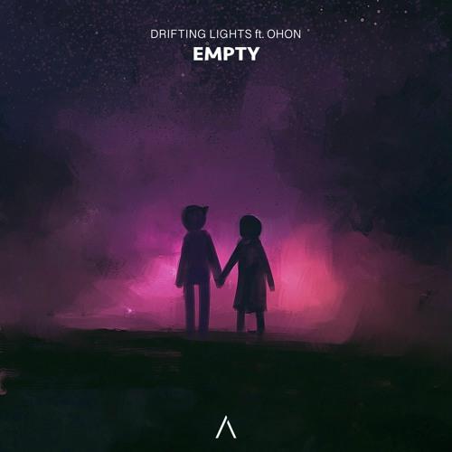 Drifting Lights feat. Ohon - Empty