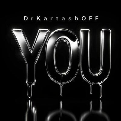 YOU - DrKartashOFF