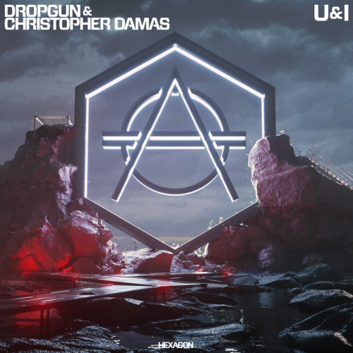 U&I - Dropgun & Christopher Damas