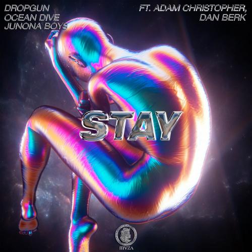Dropgun, Ocean Dive & Junona Boys feat. Adam Christopher & Dan Berk - STAY