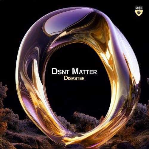 Dsnt Matter - Disaster