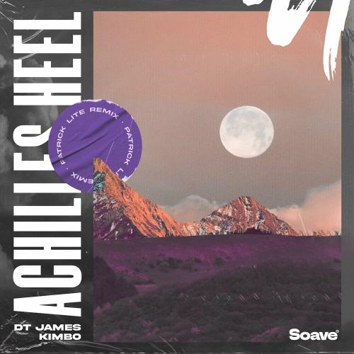 DT James feat. Kimbo - Achilles Heel (Patrick Lite Remix)