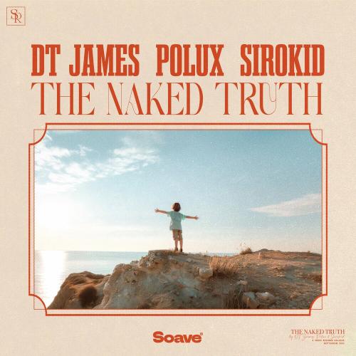 DT James feat. Polux & Sirokid - The Naked Truth