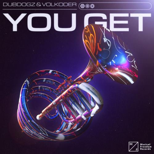 Dubdogz feat. Volkoder - You Get