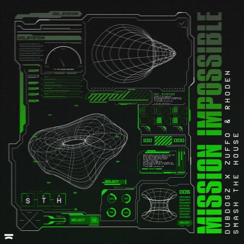 Dubdogz feat. Zuffo & Rhoden - Mission Impossible