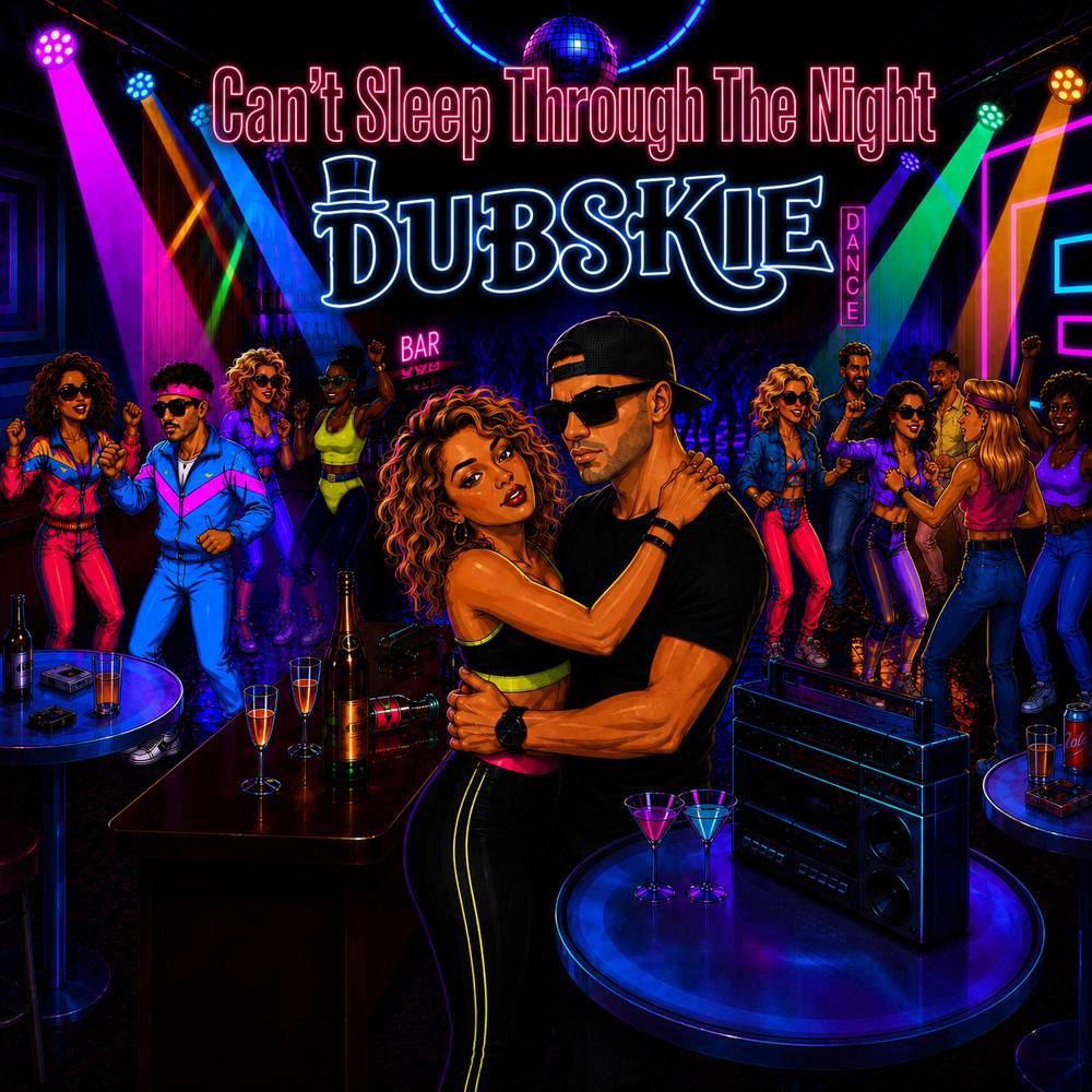 Can't Sleep Through The Night - Dubskie