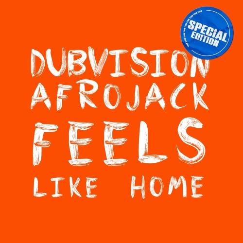 Dubvision feat. Afrojack - Feels Like Home