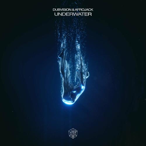 DubVision feat. Afrojack - Underwater